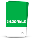 CHLOROPHYLLE